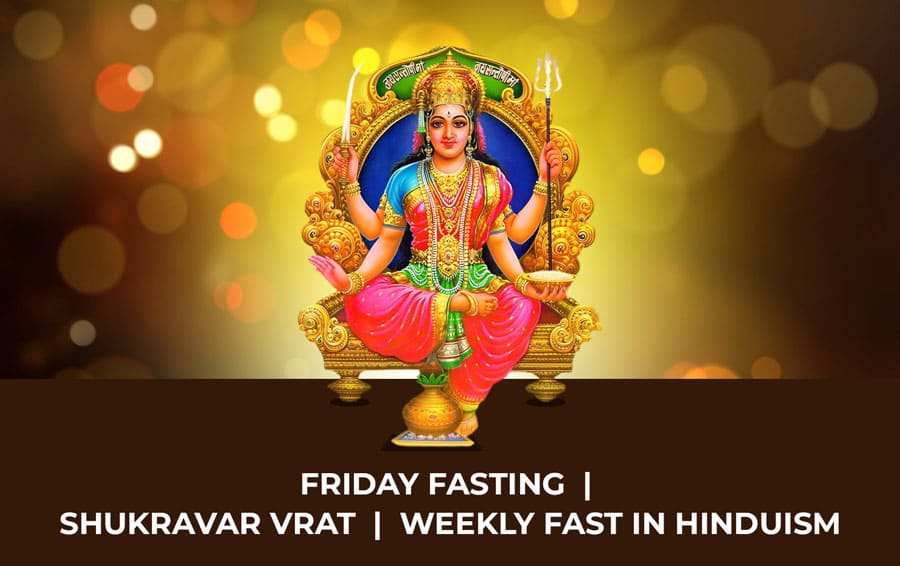 Friday FASTING  |  Shukravar vrat  |  Weekly Fast in Hinduism